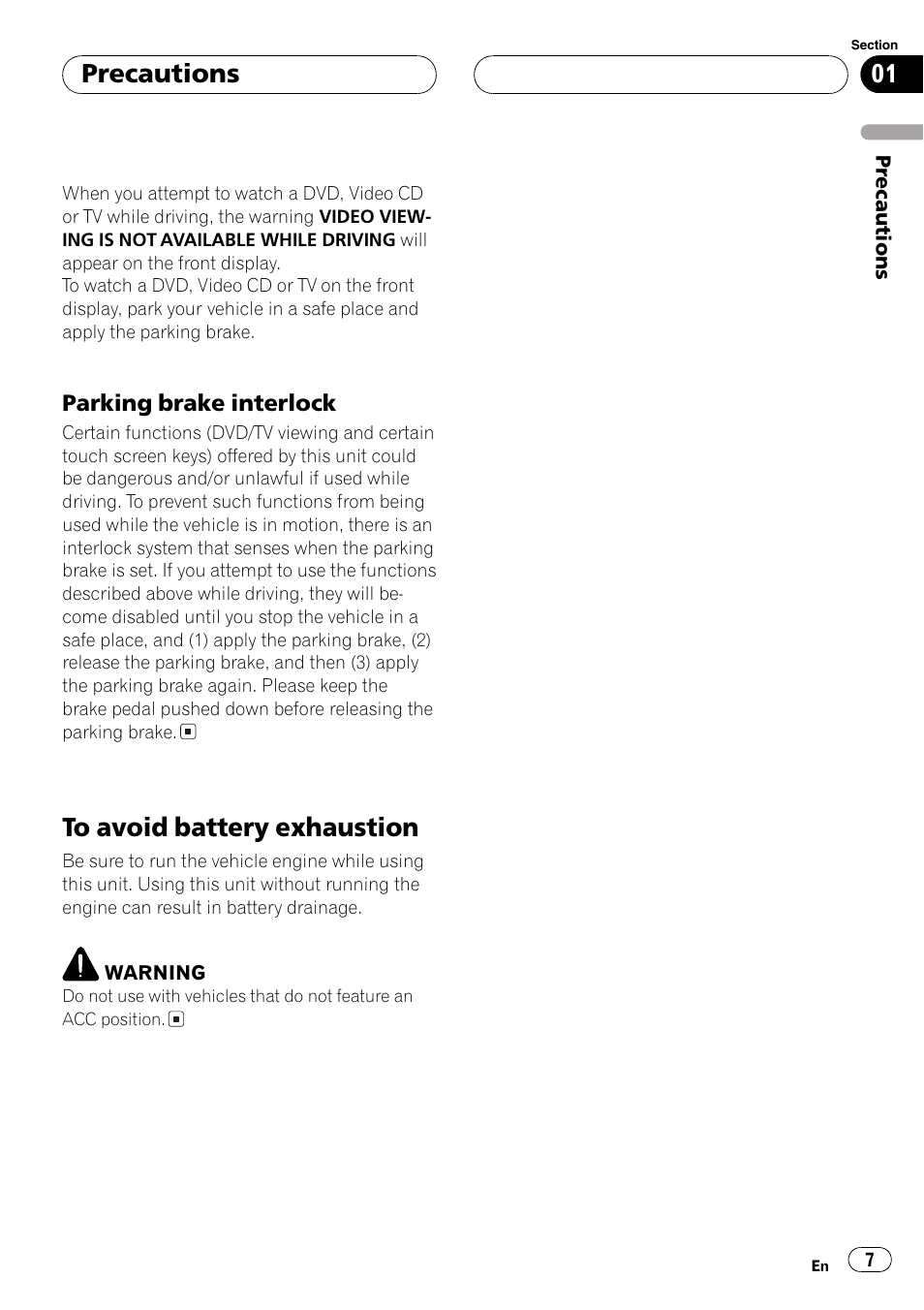 To avoid battery exhaustion 7, Precautions | Pioneer AV Receiver/DVD Payer with 6.5 inch Wide Display AVH-P5700DVD User Manual | Page 7 / 114