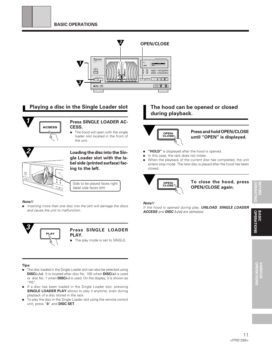 Playing a disc in the single loader slot, The hood can be opened or closed during playback | Pioneer PD-F19PD-F17 User Manual | Page 11 / 24