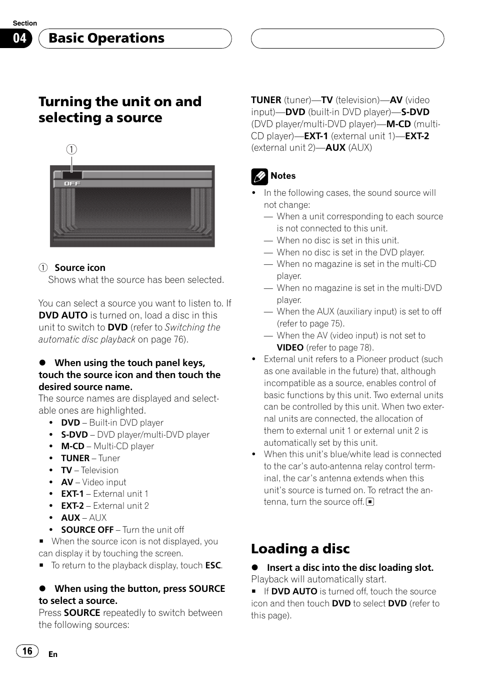 Source 16, Loading a disc 16, Turning the unit on and selecting a source | Loading a disc, Basic operations | Pioneer Super Tuner III D AVH-P6550DVD User Manual | Page 16 / 96