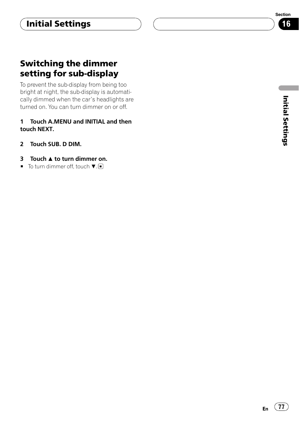 Switching the dimmer setting for sub, Display 77, Switching the dimmer setting for sub-display | Initialsettings | Pioneer Super Tuner III D AVH-P6550DVD User Manual | Page 77 / 96