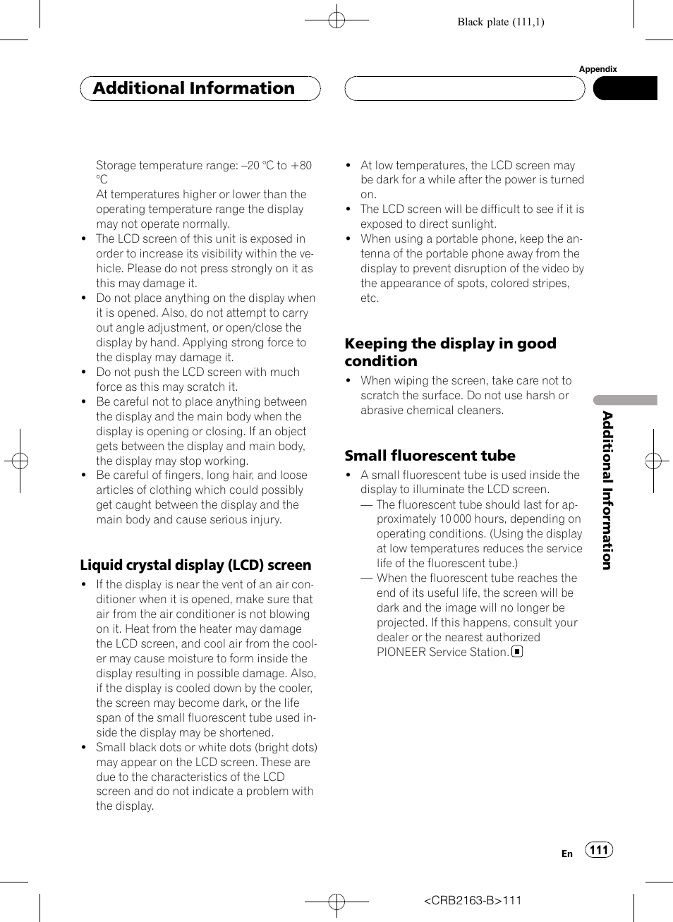 Additional information, Liquid crystal display (lcd) screen, Keeping the display in good condition | Small fluorescent tube | Pioneer Super Tuner III D AVH-P6850DVD User Manual | Page 111 / 120