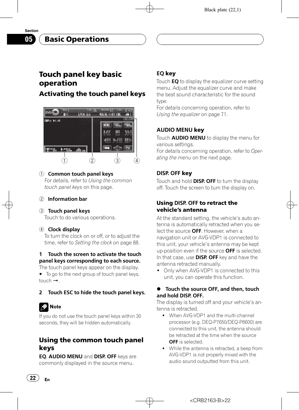 Touch panel key basic operation, Basic operations, Activating the touch panel keys 4 2 3 1 | Using the common touch panel keys | Pioneer Super Tuner III D AVH-P6850DVD User Manual | Page 22 / 120