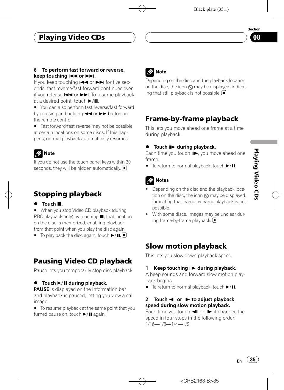 Stopping playback, Pausing video cd playback, Frame-by-frame playback | Slow motion playback, Playing video cds | Pioneer Super Tuner III D AVH-P6850DVD User Manual | Page 35 / 120