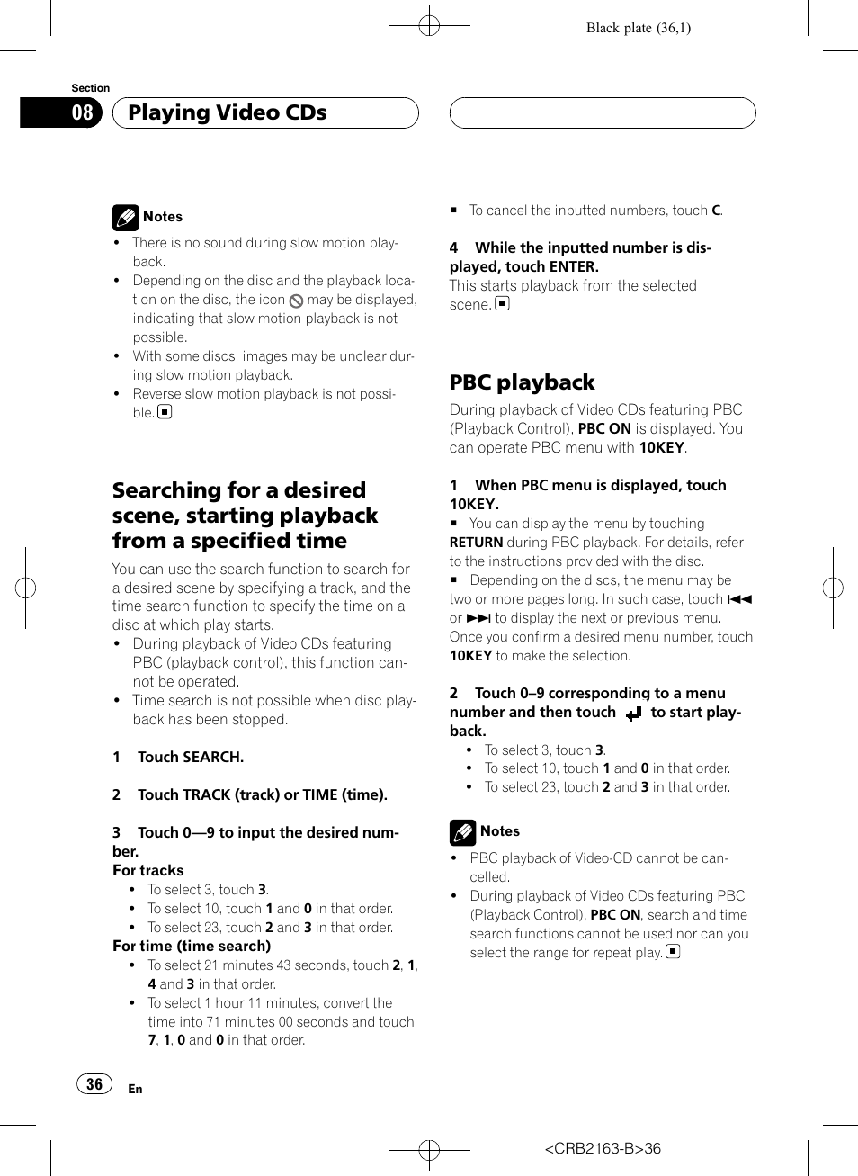 Searching for a desired scene, starting, Playback from a specified time, Pbc playback | Playing video cds | Pioneer Super Tuner III D AVH-P6850DVD User Manual | Page 36 / 120