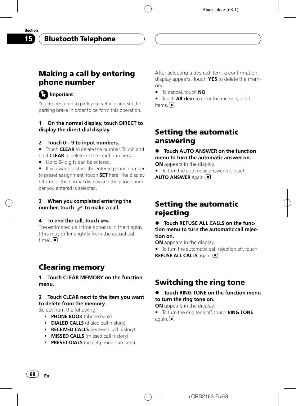 Making a call by entering phone number, Clearing memory, Setting the automatic answering | Setting the automatic rejecting, Switching the ring tone, Bluetooth telephone | Pioneer Super Tuner III D AVH-P6850DVD User Manual | Page 68 / 120