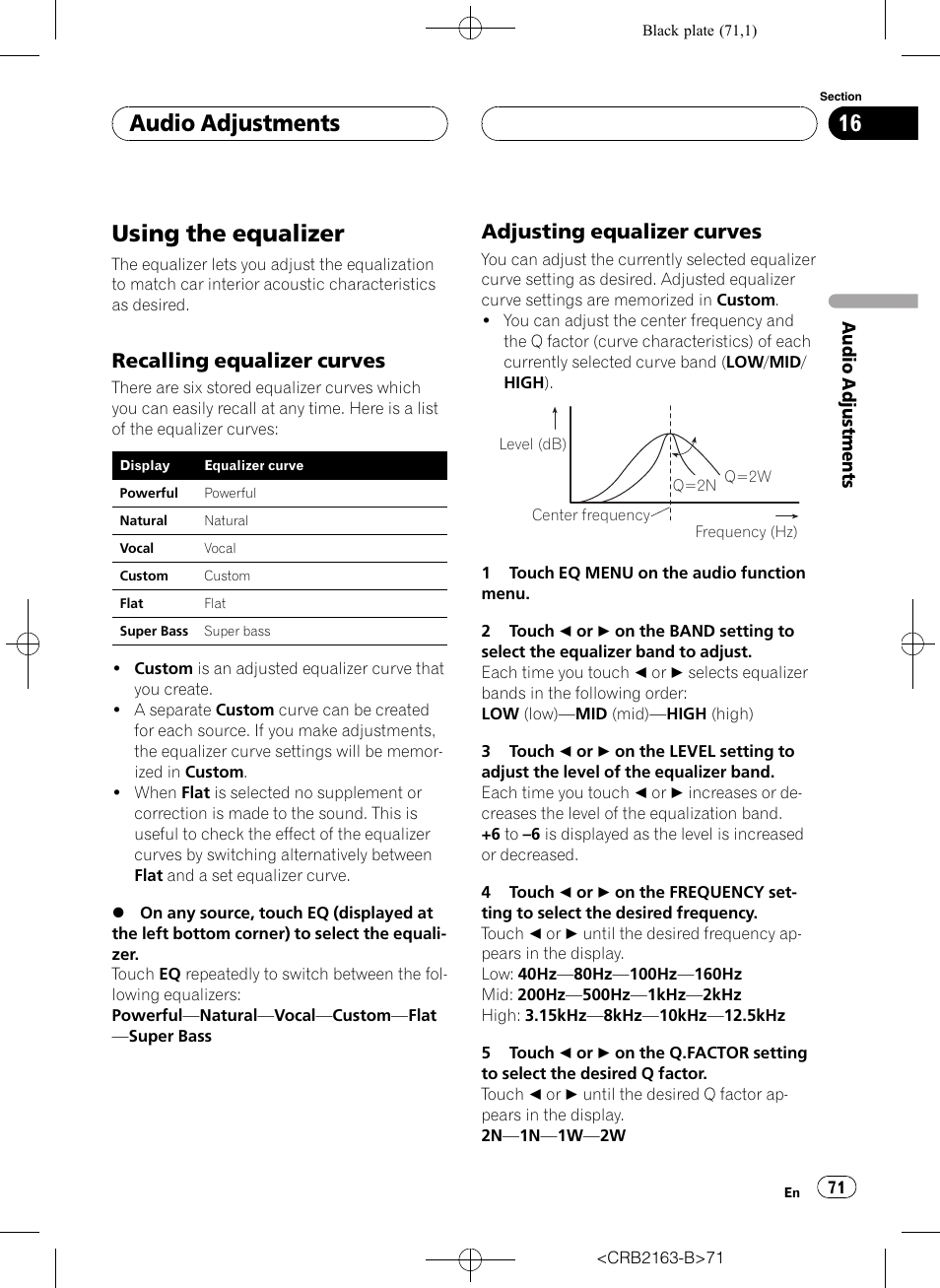 Using the equalizer, Audio adjustments, Recalling equalizer curves | Adjusting equalizer curves | Pioneer Super Tuner III D AVH-P6850DVD User Manual | Page 71 / 120