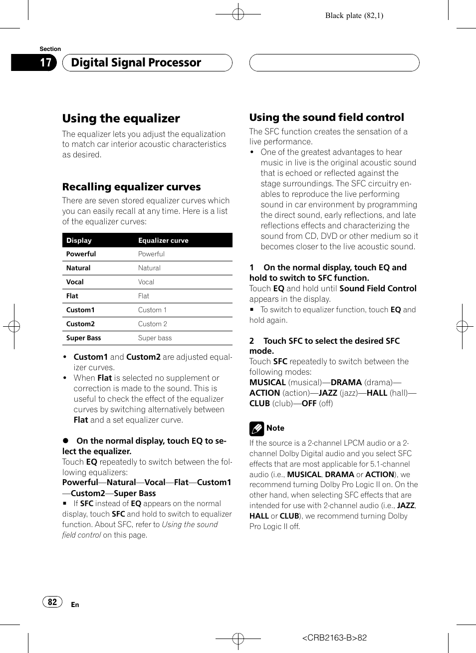 Using the equalizer, Digital signal processor, Recalling equalizer curves | Using the sound field control | Pioneer Super Tuner III D AVH-P6850DVD User Manual | Page 82 / 120