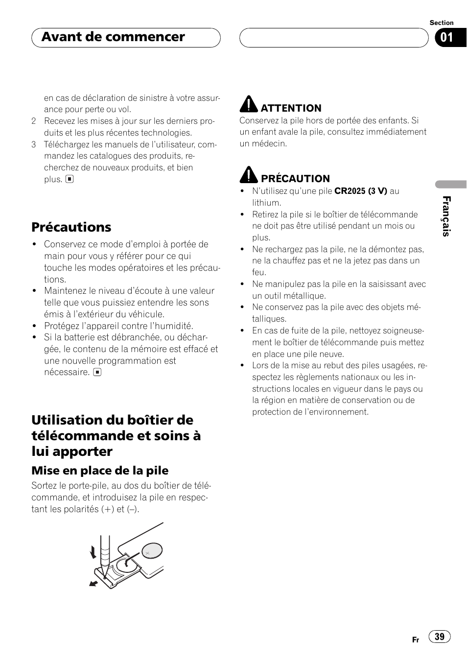 Précautions 39, Utilisation du boîtier de télécommande et, Soins à lui apporter 39 | Mise en place de la pile 39, Précautions, Avant de commencer | Pioneer DEH-P250 User Manual | Page 39 / 104