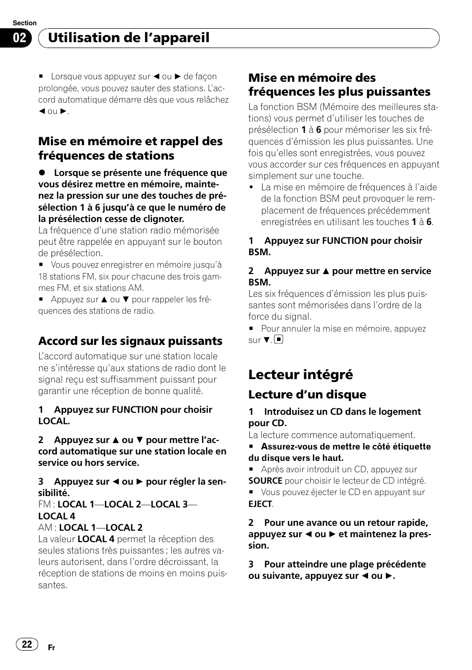 Mise en mémoire et rappel des, Fréquences de stations, Accord sur les signaux puissants 22 | Mise en mémoire des fréquences les, Plus puissantes, Lecteur intégré, Lecture d’un disque 22, Utilisation de l ’appareil, Accord sur les signaux puissants, Mise en mémoire des fréquences les plus puissantes | Pioneer DEH-11E User Manual | Page 22 / 49