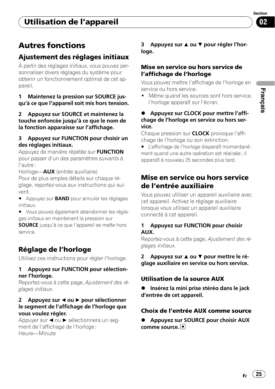 Autres fonctions, Ajustement des réglages initiaux 25, Réglage de l’horloge 25 | Mise en service ou hors service de, Entrée auxiliaire 25, Utilisation de l ’appareil, Ajustement des réglages initiaux, Réglage de l ’horloge | Pioneer DEH-11E User Manual | Page 25 / 49