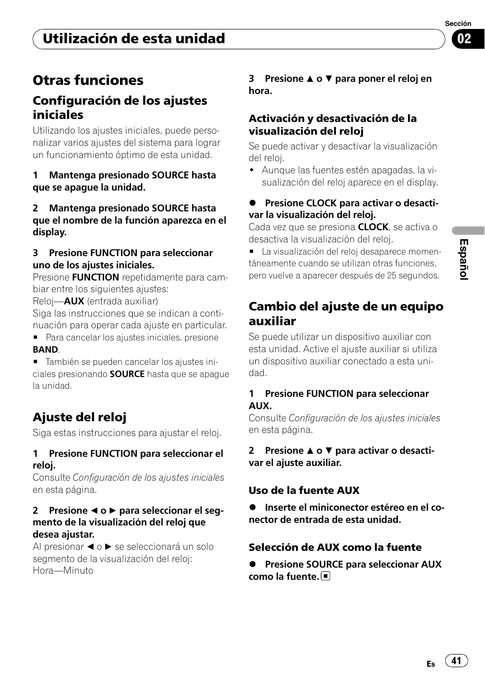 Otras funciones, Configuración de los ajustes, Iniciales | Ajuste del reloj 41, Cambio del ajuste de un equipo, Auxiliar, Utilización de esta unidad, Configuración de los ajustes iniciales, Ajuste del reloj, Cambio del ajuste de un equipo auxiliar | Pioneer DEH-11E User Manual | Page 41 / 49