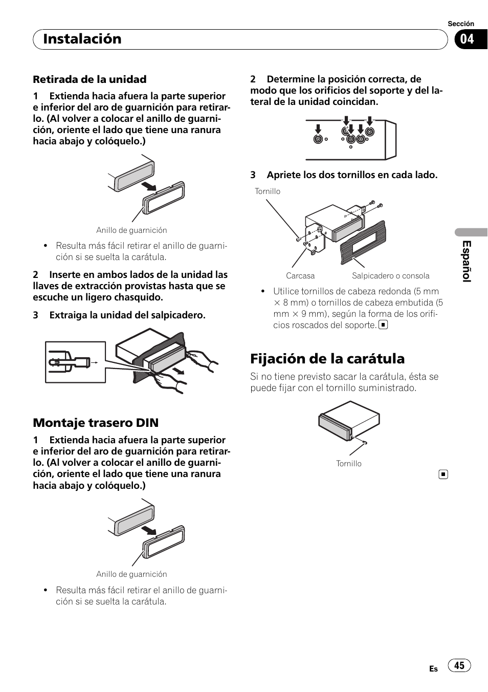 Montaje trasero din 45, Fijación de la carátula, Instalación | Montaje trasero din | Pioneer DEH-11E User Manual | Page 45 / 49