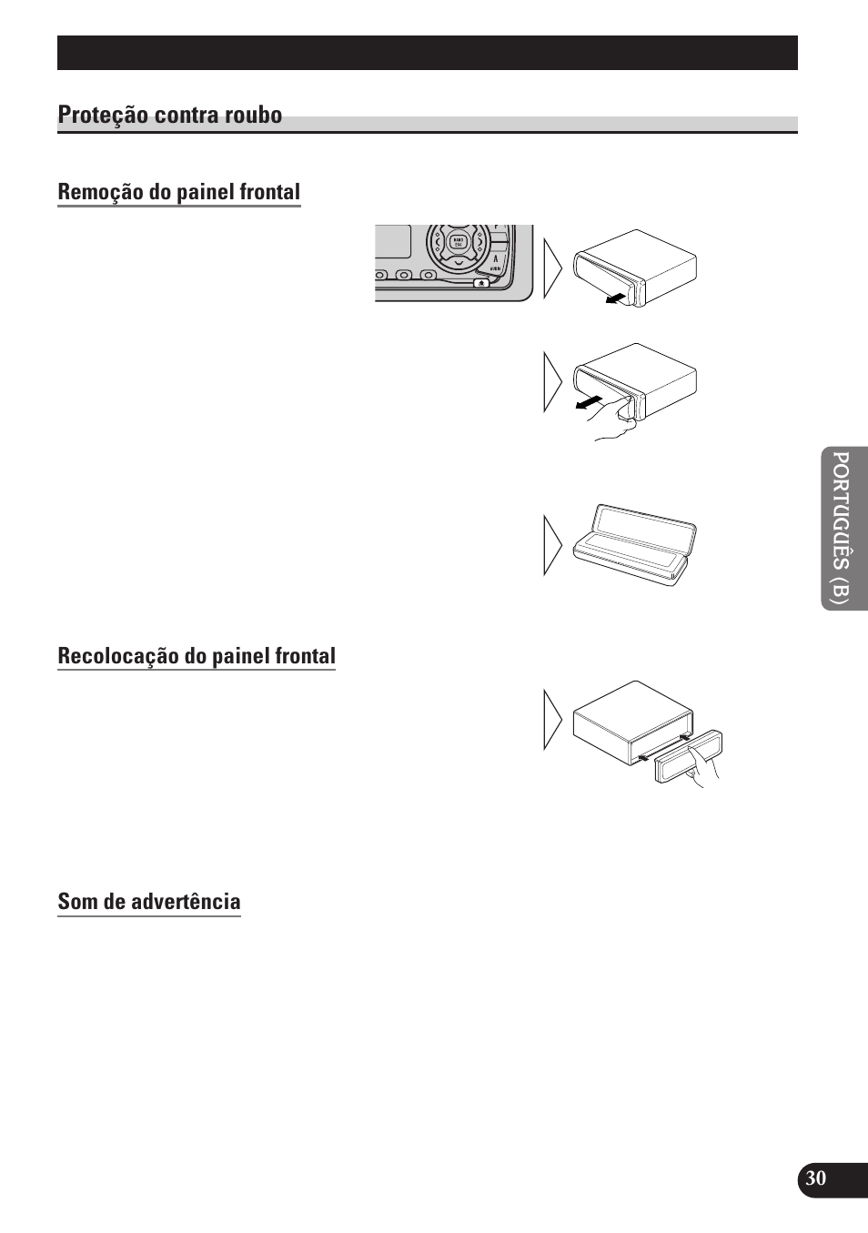Remoção e colocação do painel, Frontal, Proteção contra roubo | Remoção do painel frontal, Recolocação do painel frontal, Som de advertência, Remoção e colocação do painel frontal | Pioneer DEH-P3150 User Manual | Page 107 / 116