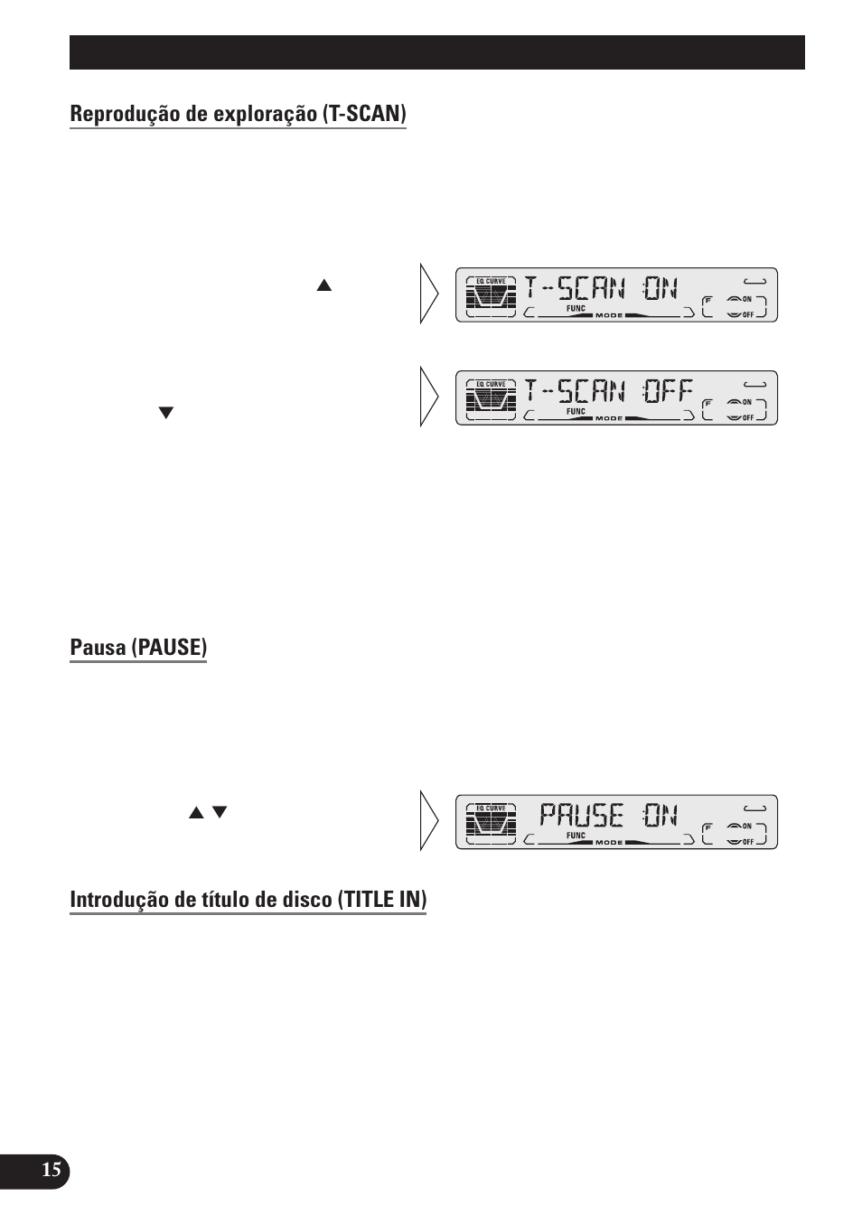 Reprodução de exploração (t-scan), Pausa (pause), Introdução de título de disco (title in) | Utilização do cd player incorporado | Pioneer DEH-P3150 User Manual | Page 92 / 116