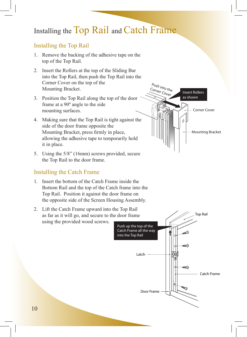Top rail, Catch frame, Installing the | Installing the top rail, Installing the catch frame | Phantom Tech Viewpoint VI0508 User Manual | Page 10 / 16