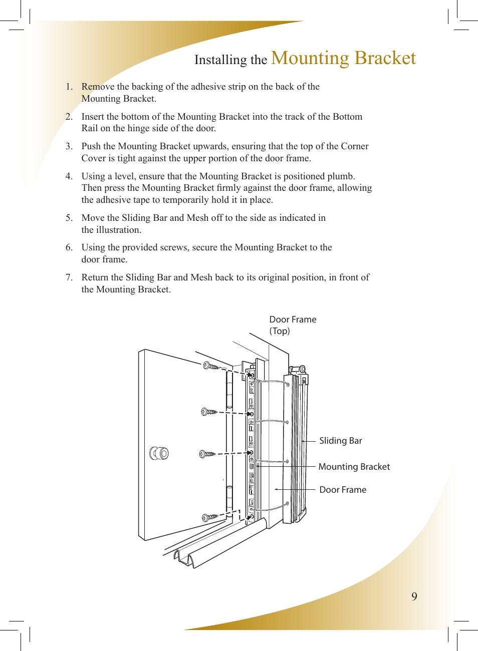 Mounting bracket, Installing the | Phantom Tech Viewpoint VI0508 User Manual | Page 9 / 16