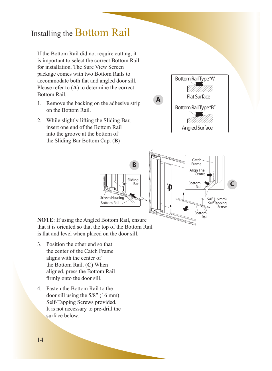 Bottom rail, Installing the | Phantom Tech Sure View SU0508L User Manual | Page 14 / 20