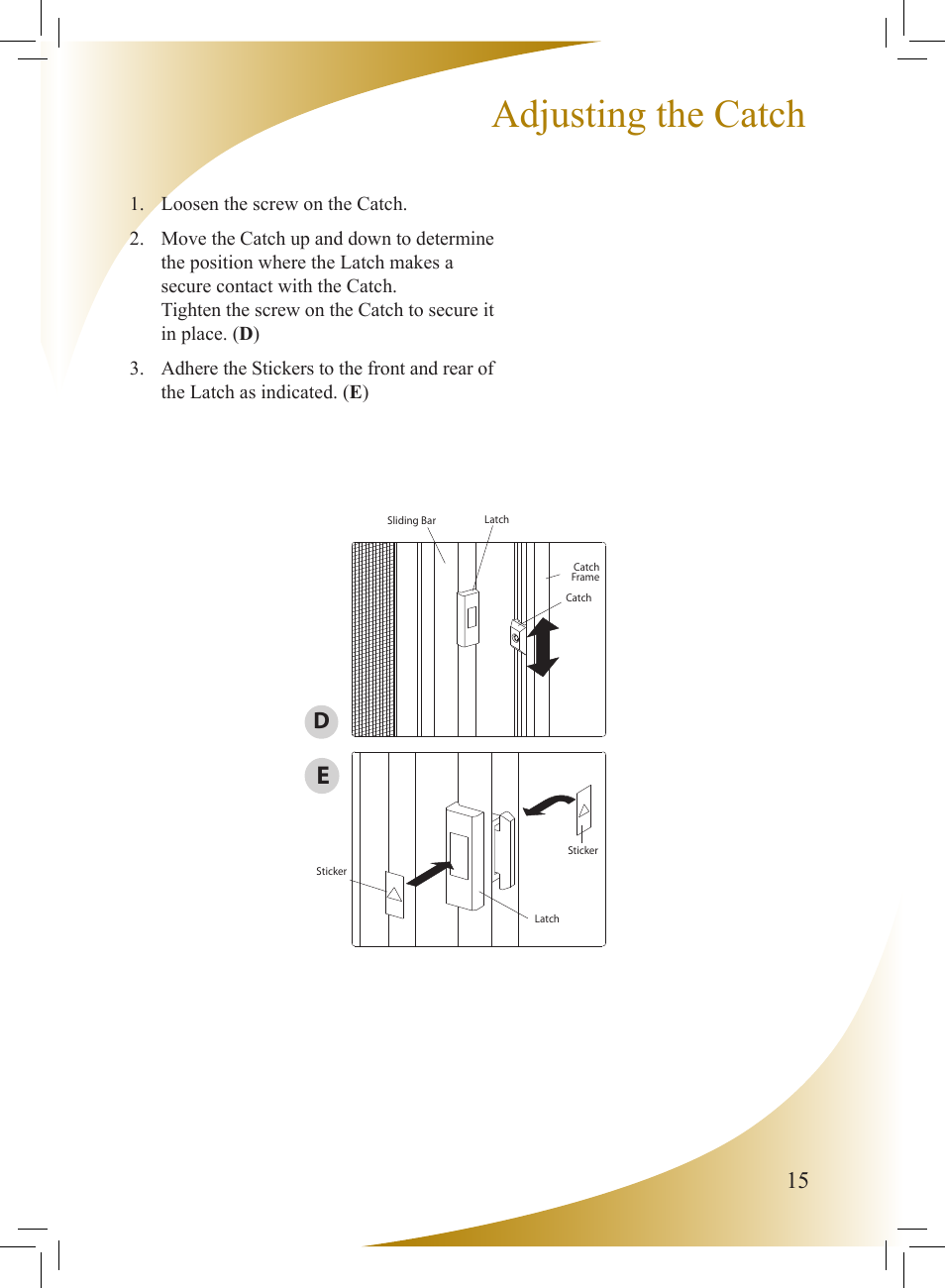 Bottom rail, Adjusting the catch, Installing the | Phantom Tech Sure View SU0508L User Manual | Page 15 / 20