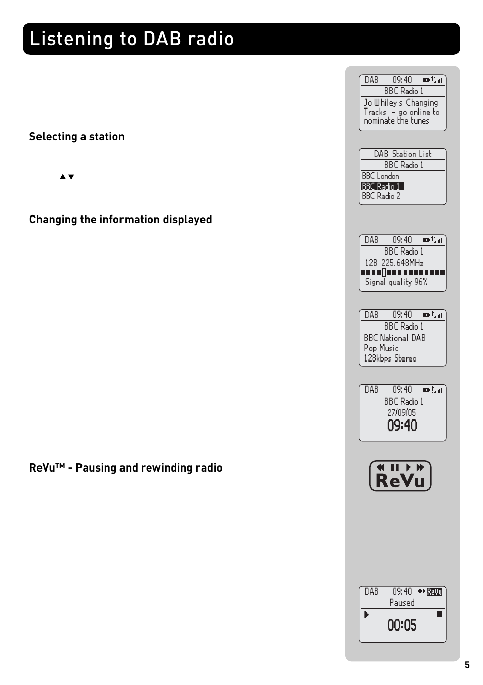 Listening to dab radio, Selecting a station, Changing the information displayed | Revu™ - pausing and rewinding radio | Pure Acoustics DMX-50 User Manual | Page 7 / 22