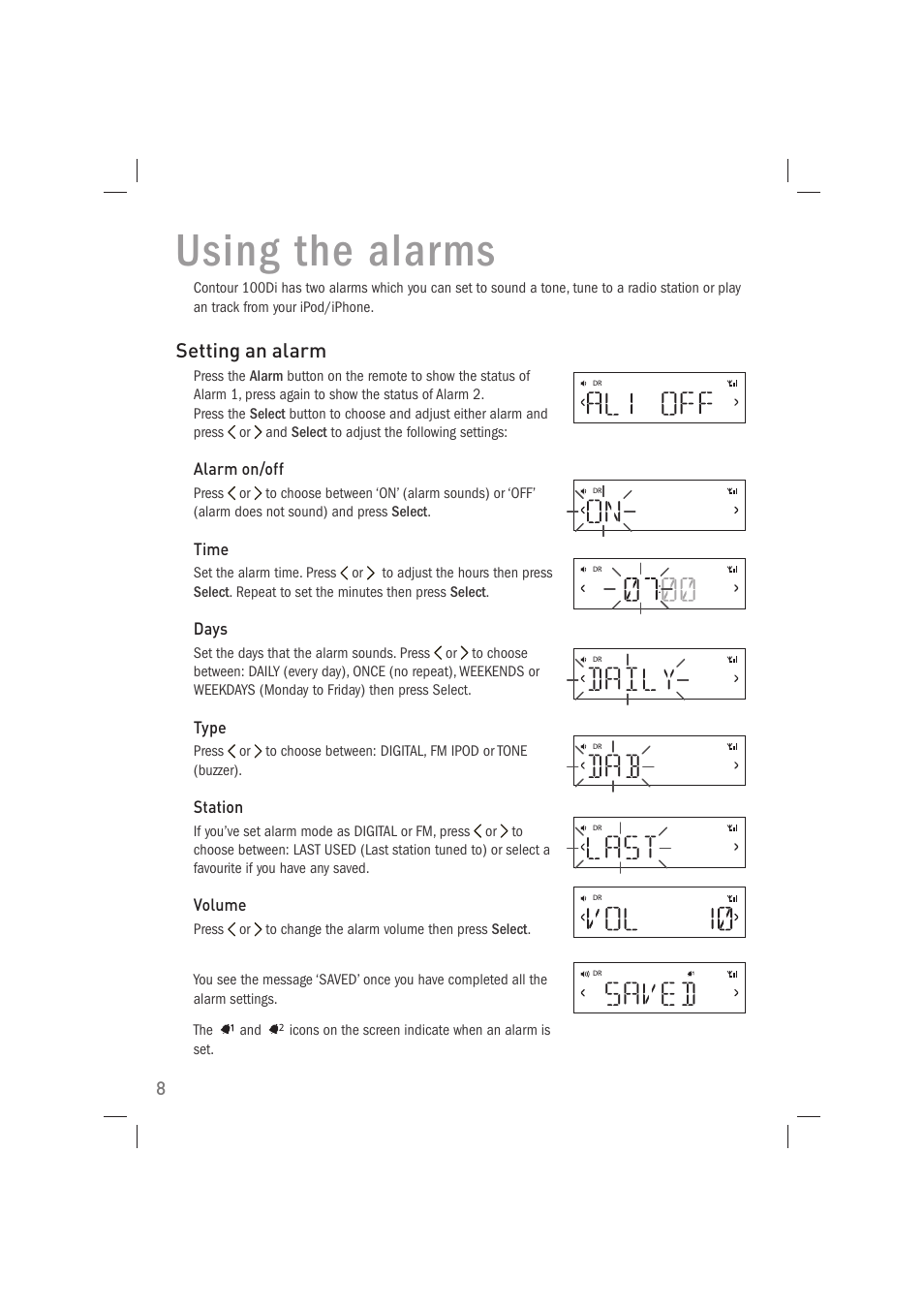 Using the alarms, Daily, Last | On saved | Pure Acoustics Contour 100Di User Manual | Page 10 / 80