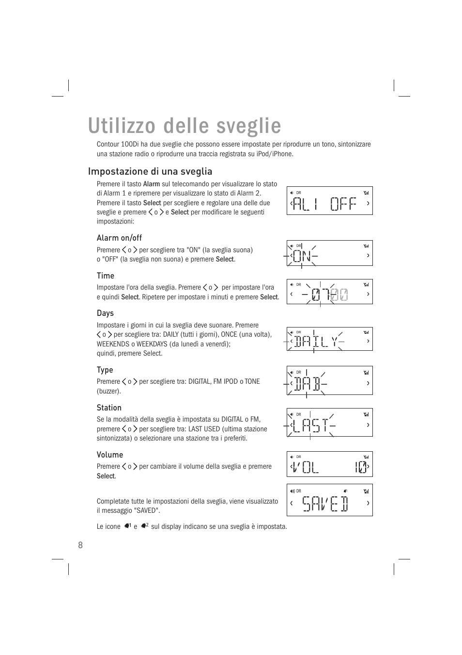 Utilizzo delle sveglie, Saved, Last | Daily | Pure Acoustics Contour 100Di User Manual | Page 48 / 80