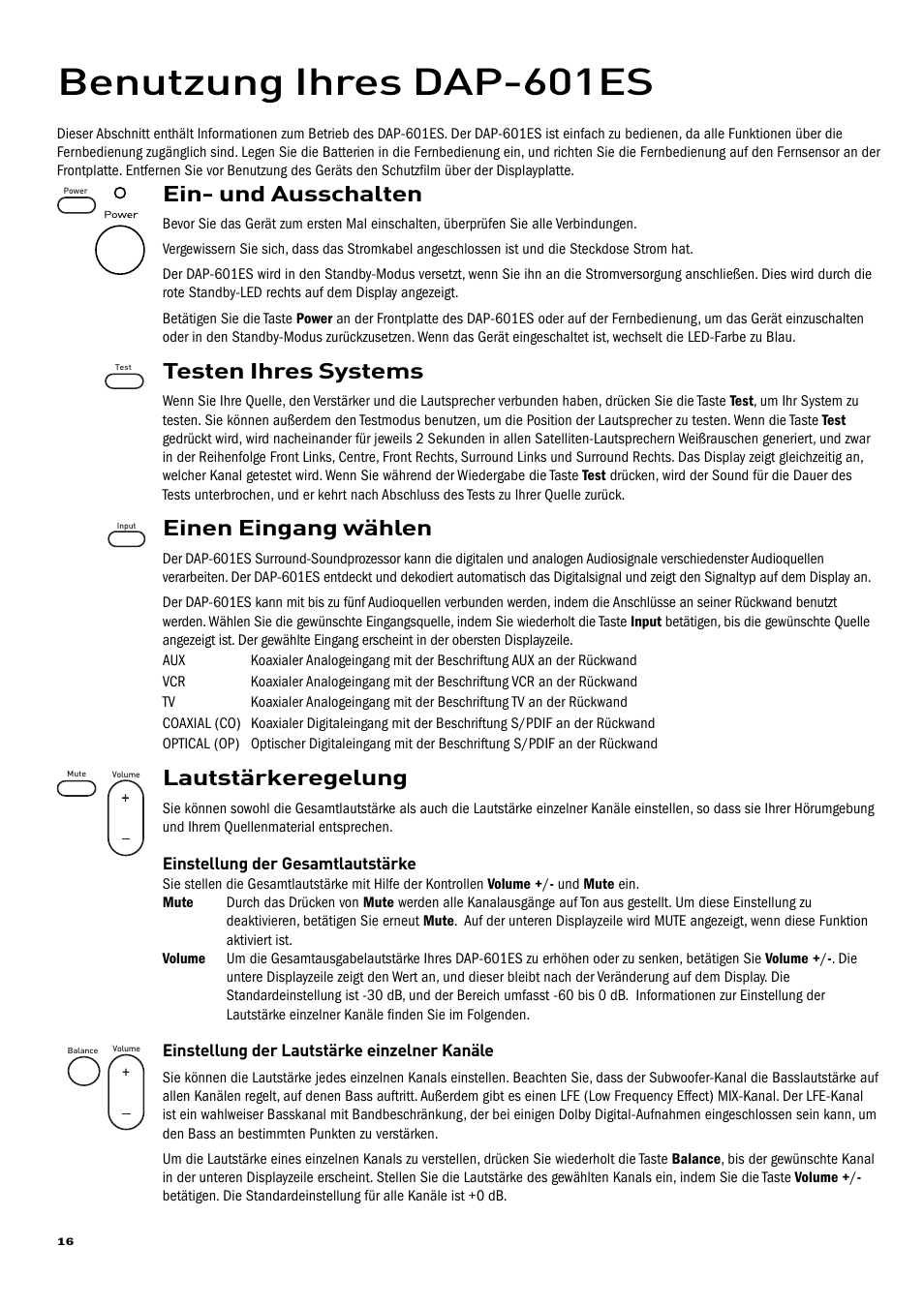 Benutzung ihres dap-601es, Ein- und ausschalten, Testen ihres systems | Einen eingang wählen, Lautstärkeregelung | Pure Acoustics DAP-601ES User Manual | Page 18 / 36