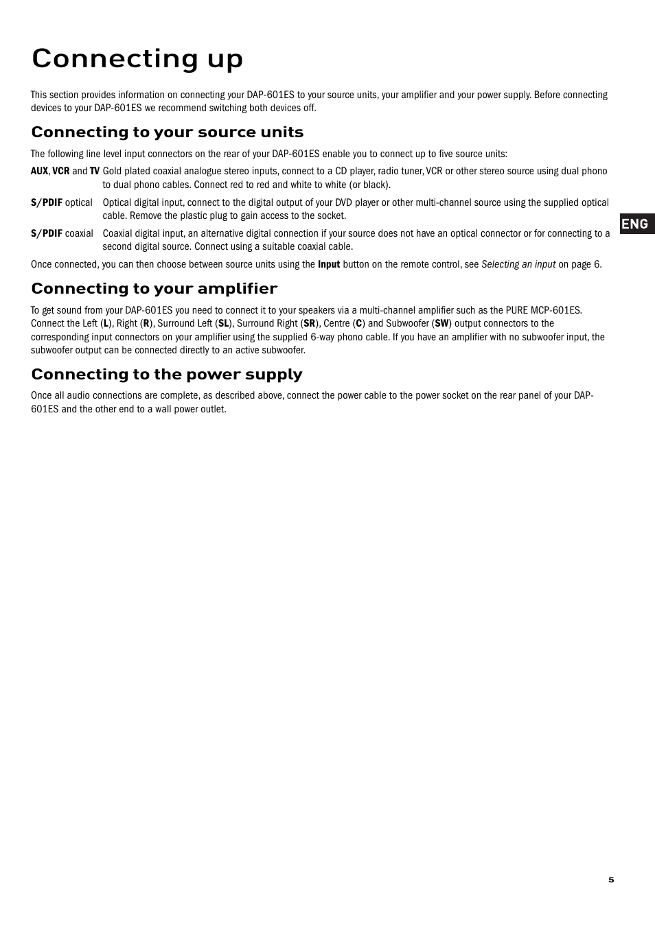 Connecting up, Connecting to your source units, Connecting to your amplifier | Connecting to the power supply | Pure Acoustics DAP-601ES User Manual | Page 7 / 36