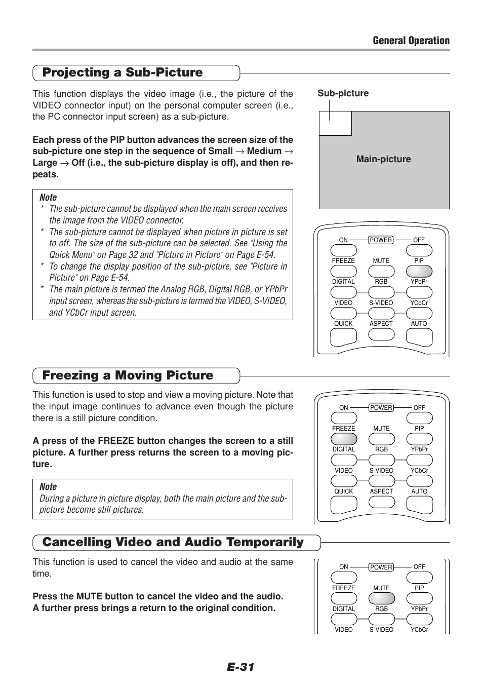 Projecting a sub-picture, Freezing a moving picture, Cancelling video and audio temporarily | E-31, General operation | PLUS Vision V-1100Z User Manual | Page 31 / 72