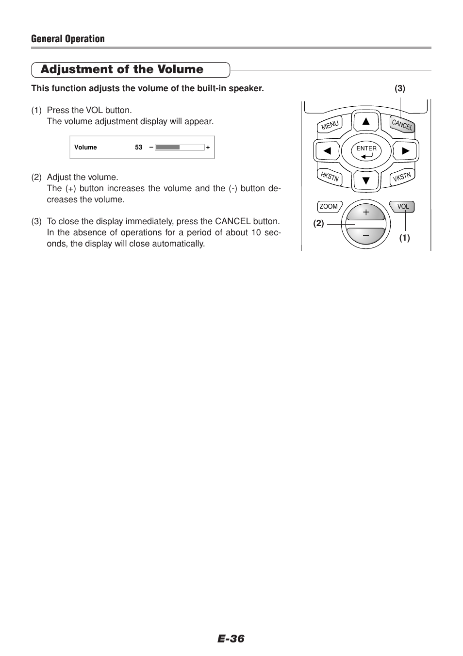 Adjustment of the volume, E-36, General operation | PLUS Vision V-1100Z User Manual | Page 36 / 72
