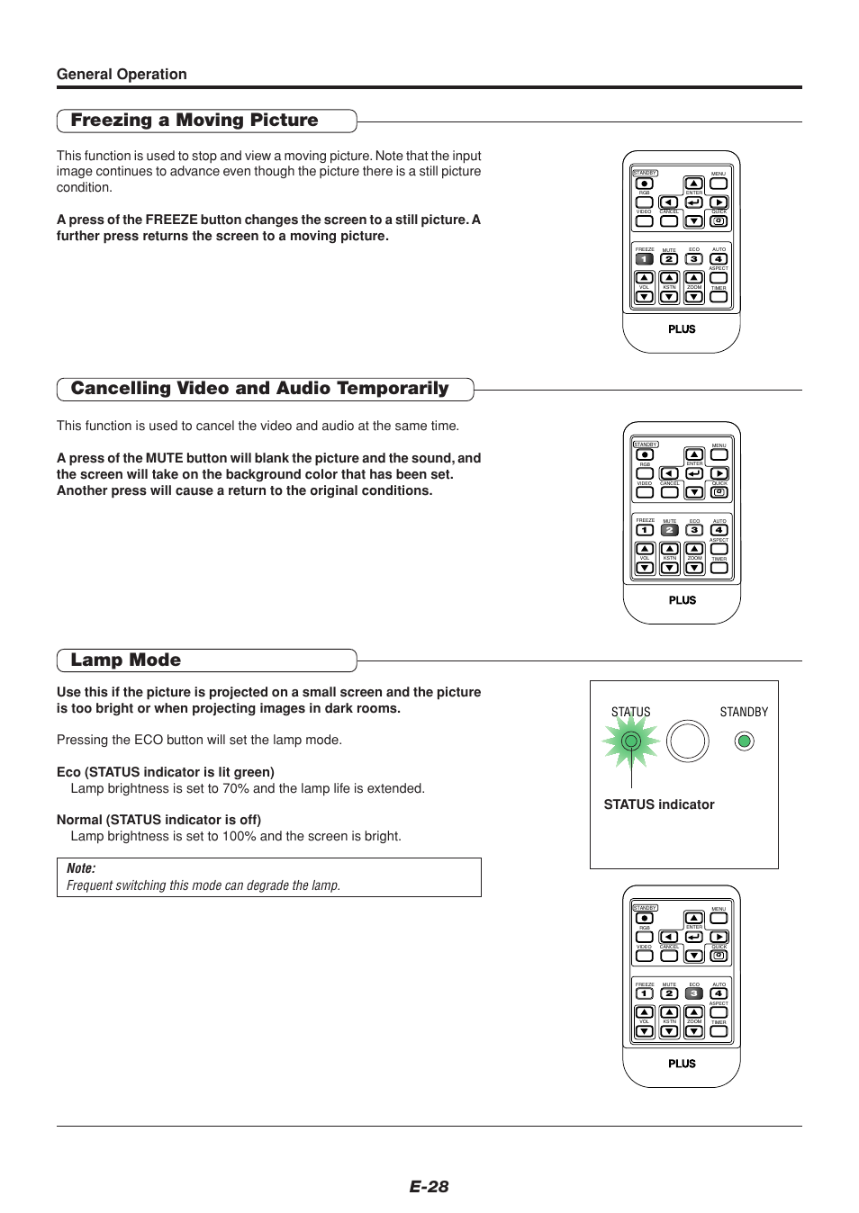 Freezing a moving picture, Cancelling video and audio temporarily, Lamp mode | E-28, General operation, Status indicator, Status standby | PLUS Vision U4-232 User Manual | Page 28 / 64