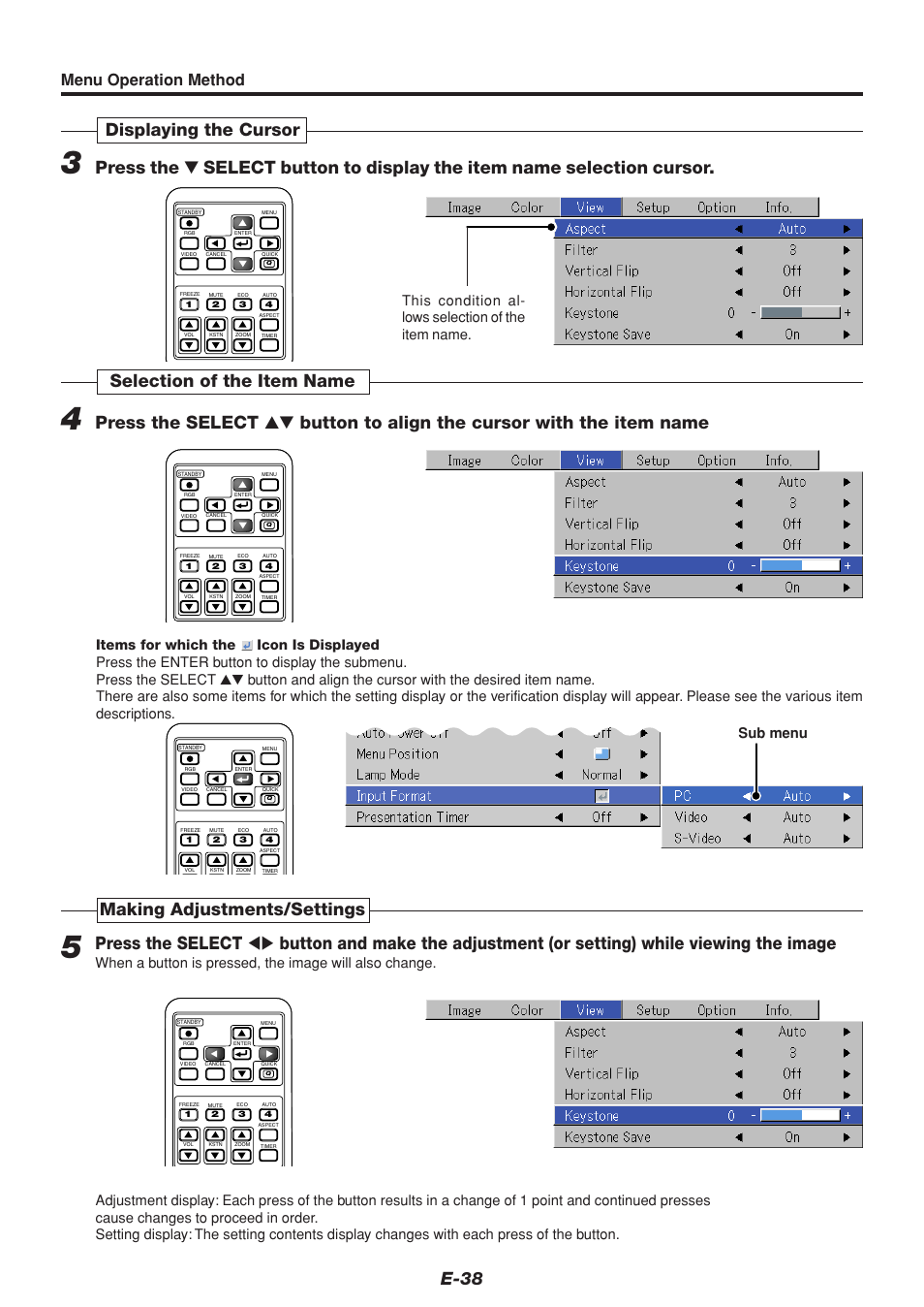 E-38, Making adjustments/settings, Menu operation method | This condition al- lows selection of the item name, Sub menu | PLUS Vision U4-232 User Manual | Page 38 / 64