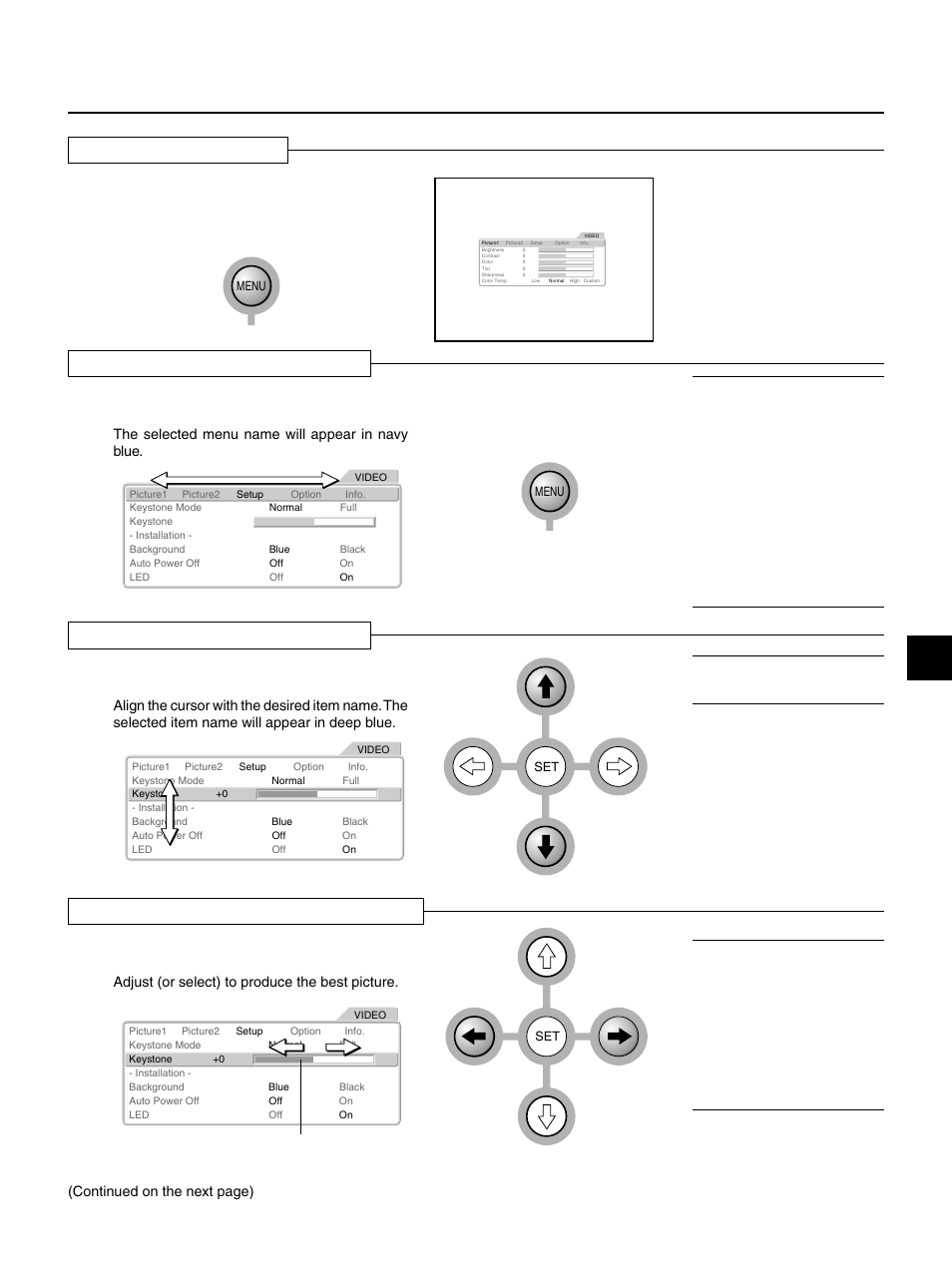 Display of the menu, Selection of the menu name, Selection of the item name | Making adjustments and settings, E – 25, Press the menu button and display the menu, Press the button again and select the menu name | PLUS Vision HE-3100 User Manual | Page 25 / 44