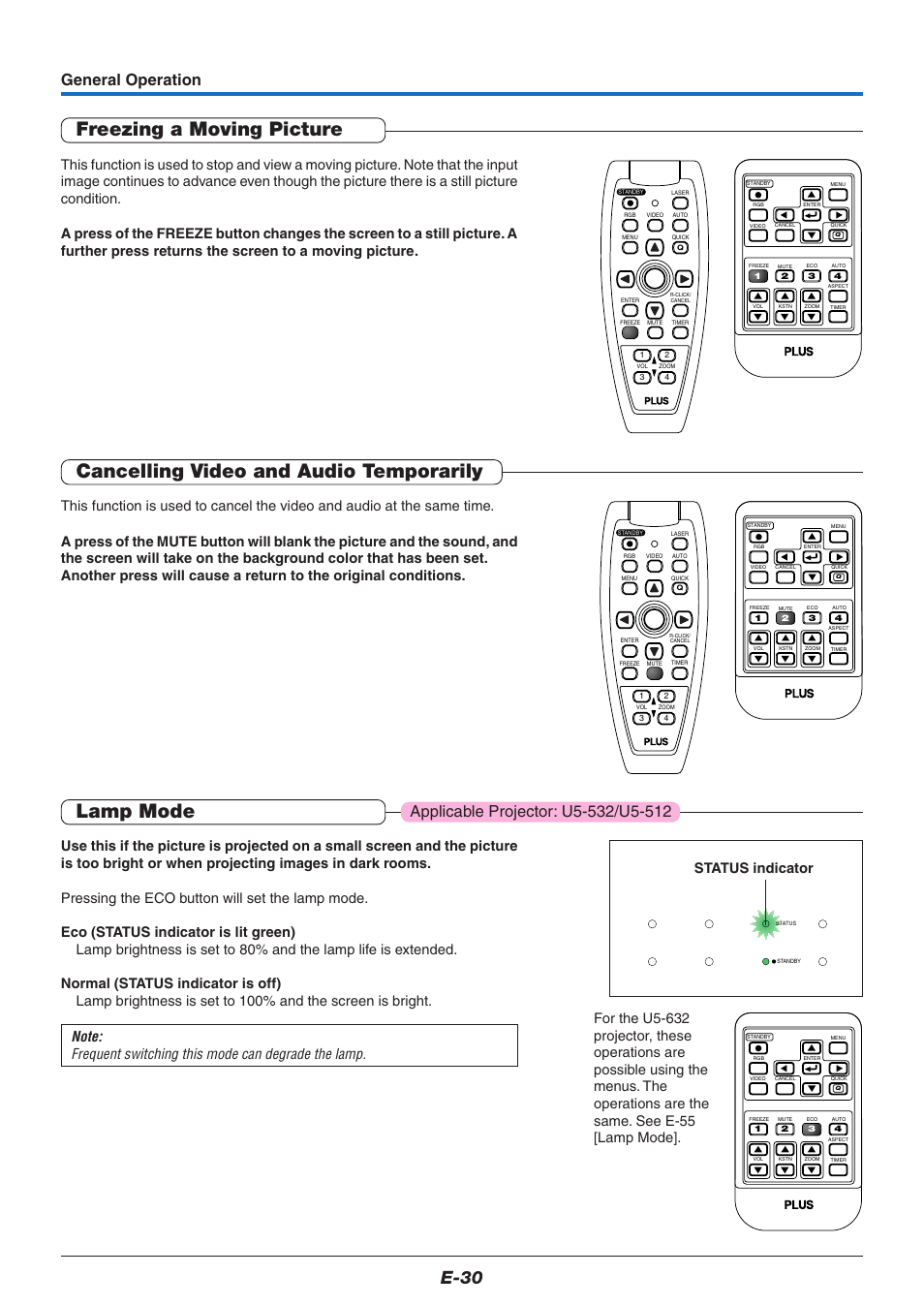 Freezing a moving picture, Cancelling video and audio temporarily, Lamp mode | E-30, General operation, Status indicator | PLUS Vision U5-632 User Manual | Page 31 / 72