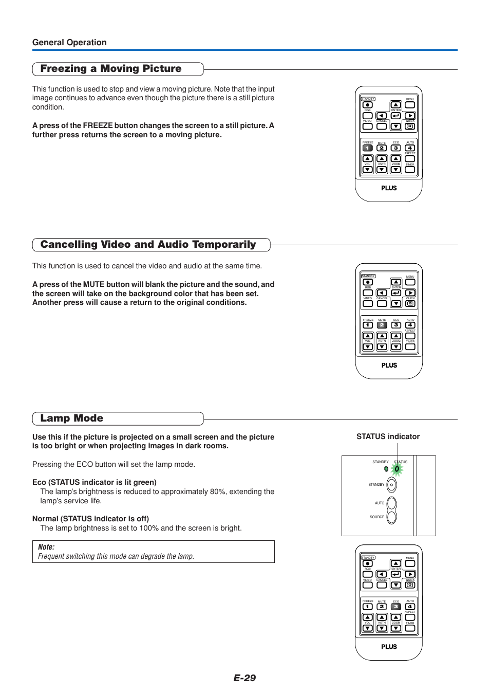 Freezing a moving picture, Cancelling video and audio temporarily, Lamp mode | E-29, General operation, Status indicator | PLUS Vision V3-131 User Manual | Page 29 / 67