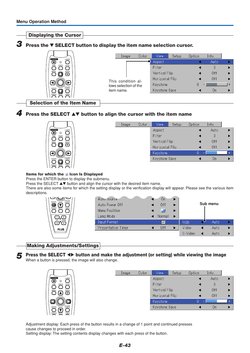 E-43, Making adjustments/settings, Menu operation method | This condition al- lows selection of the item name, Sub menu | PLUS Vision U5-432 User Manual | Page 43 / 70