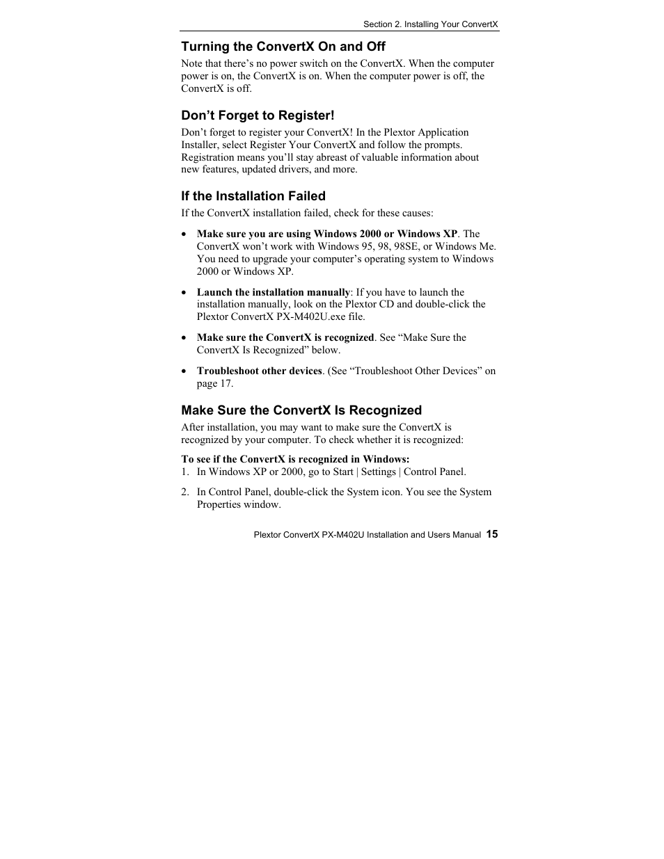 Turning the convertx on and off, Don’t forget to register, If the installation failed | Make sure the convertx is recognized | Plextor CONVERTX PX-M402U User Manual | Page 21 / 80