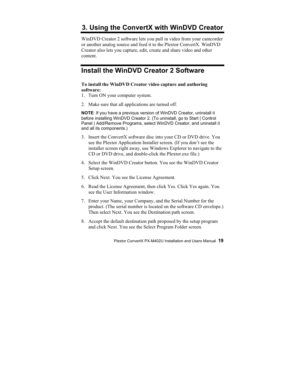 Using the convertx with windvd creator, Install the windvd creator 2 software | Plextor CONVERTX PX-M402U User Manual | Page 25 / 80