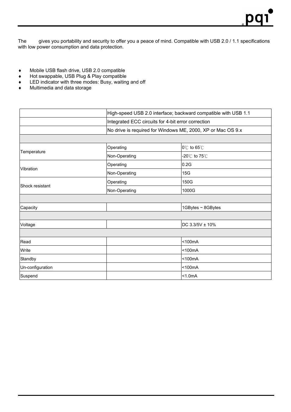 Usb interface, Nand flash interface, Integrated ecc circuits for 4-bit error correction | Os support, Environment, Configuration, Power requirement, Power consumption, Usb flash drive | PQI Traveling Disk i161 User Manual | Page 4 / 7