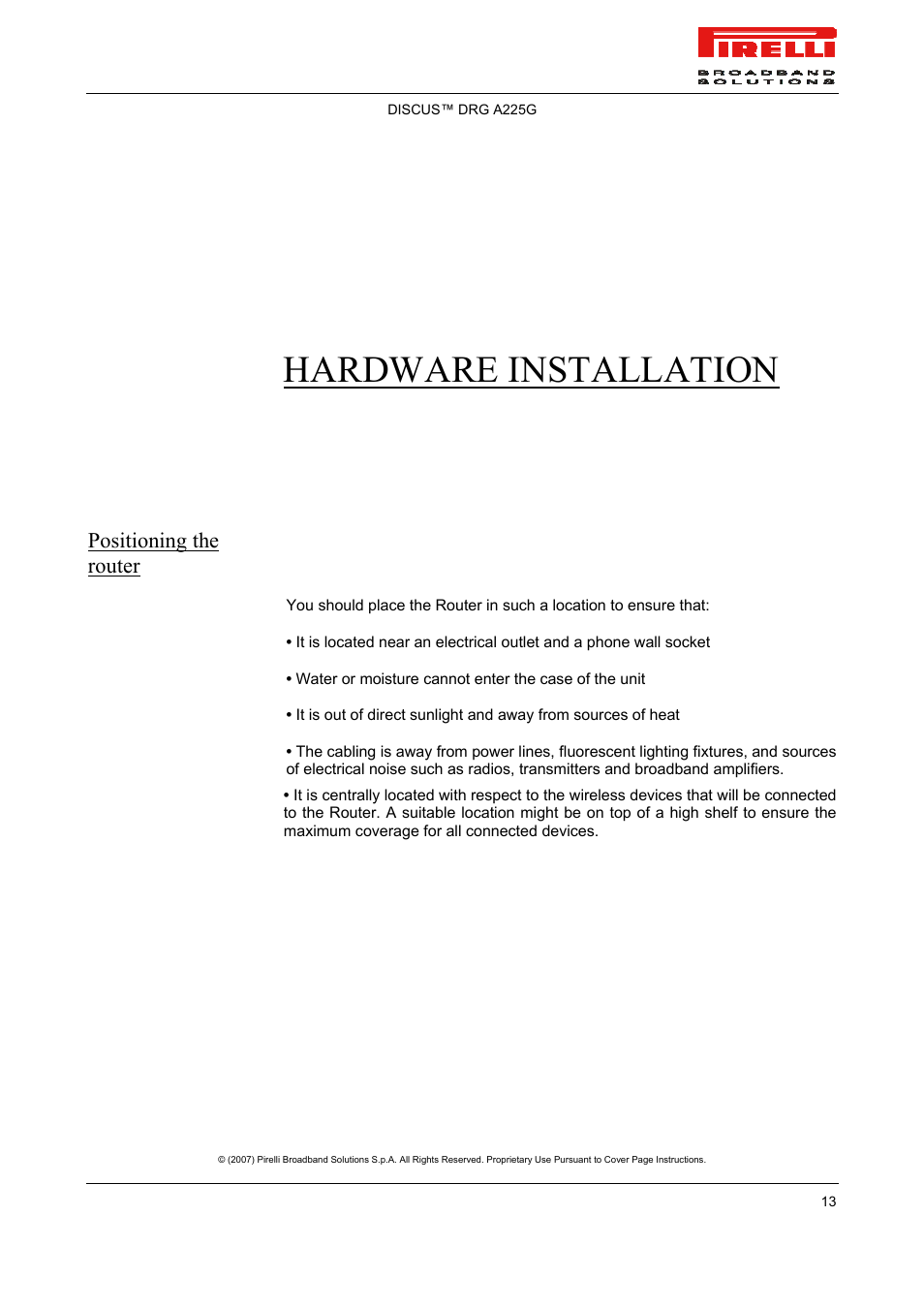 Hardware installation, Positioning the router | Pirelli DISCUS DRG A225G User Manual | Page 11 / 35