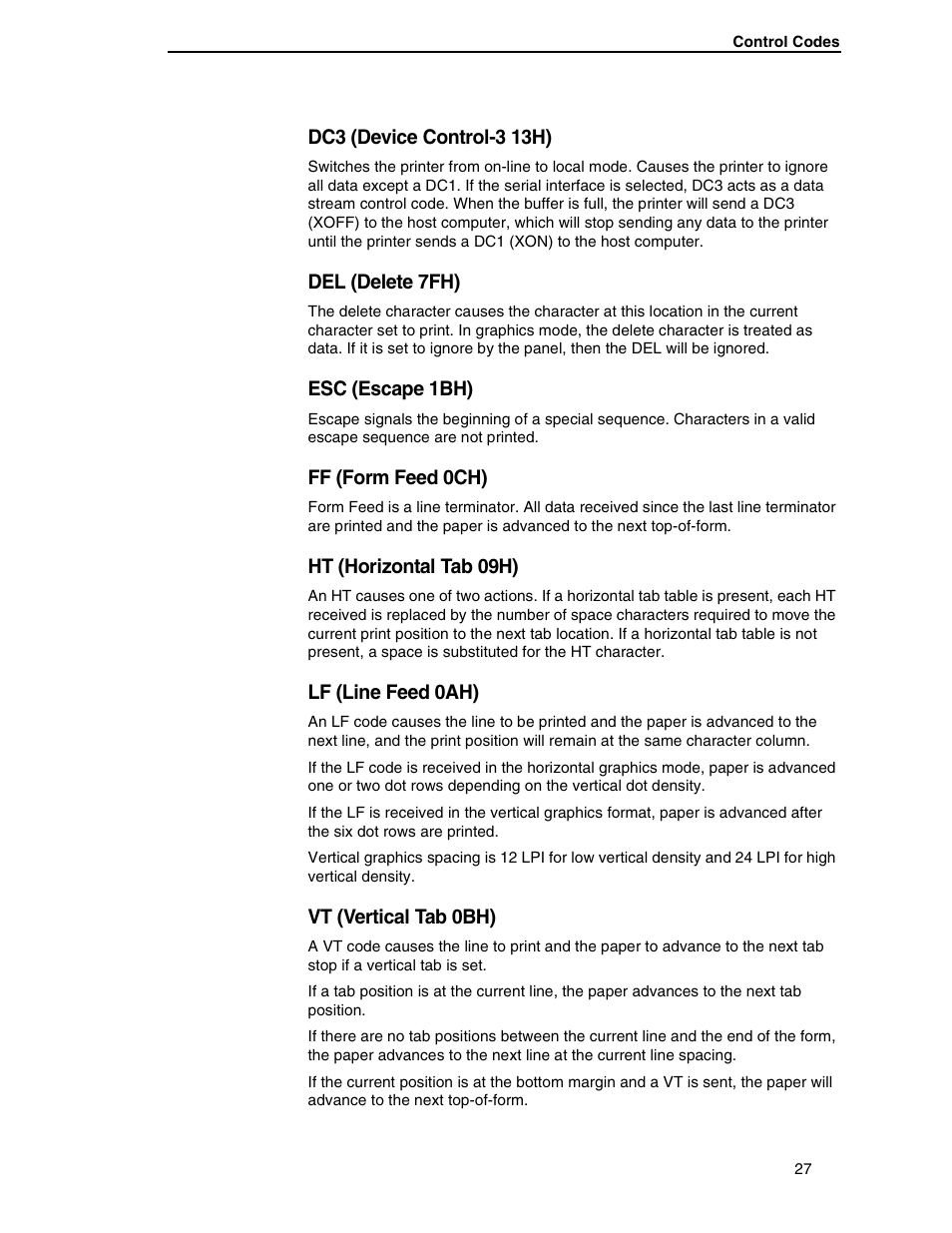 Dc3 (device control-3 13h), Del (delete 7fh), Esc (escape 1bh) | Ff (form feed 0ch), Ht (horizontal tab 09h), Lf (line feed 0ah), Vt (vertical tab 0bh) | Printronix ANSI Printer User Manual | Page 27 / 106