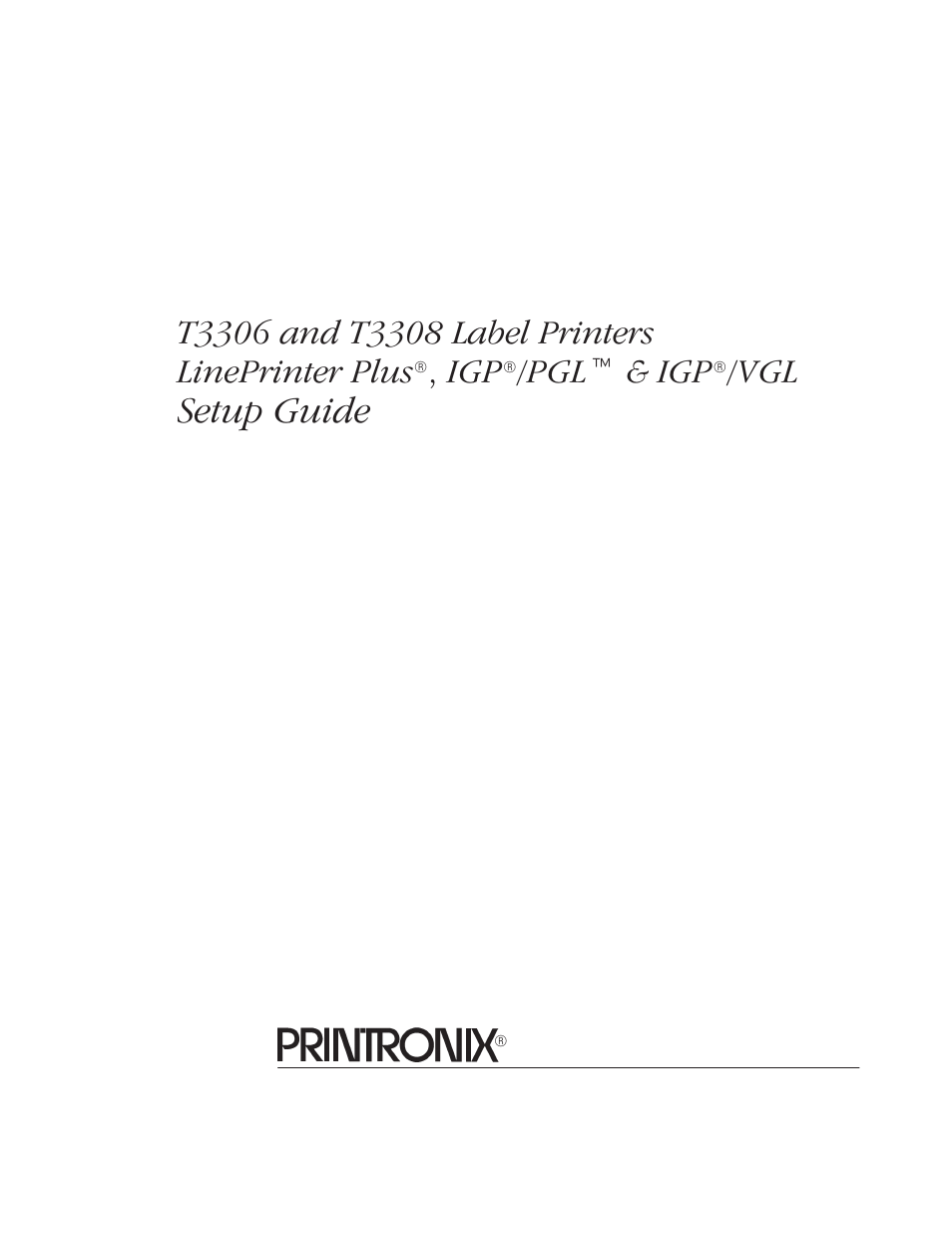 Setup guide, Pglt & igp | Printronix T3306 User Manual | Page 3 / 144