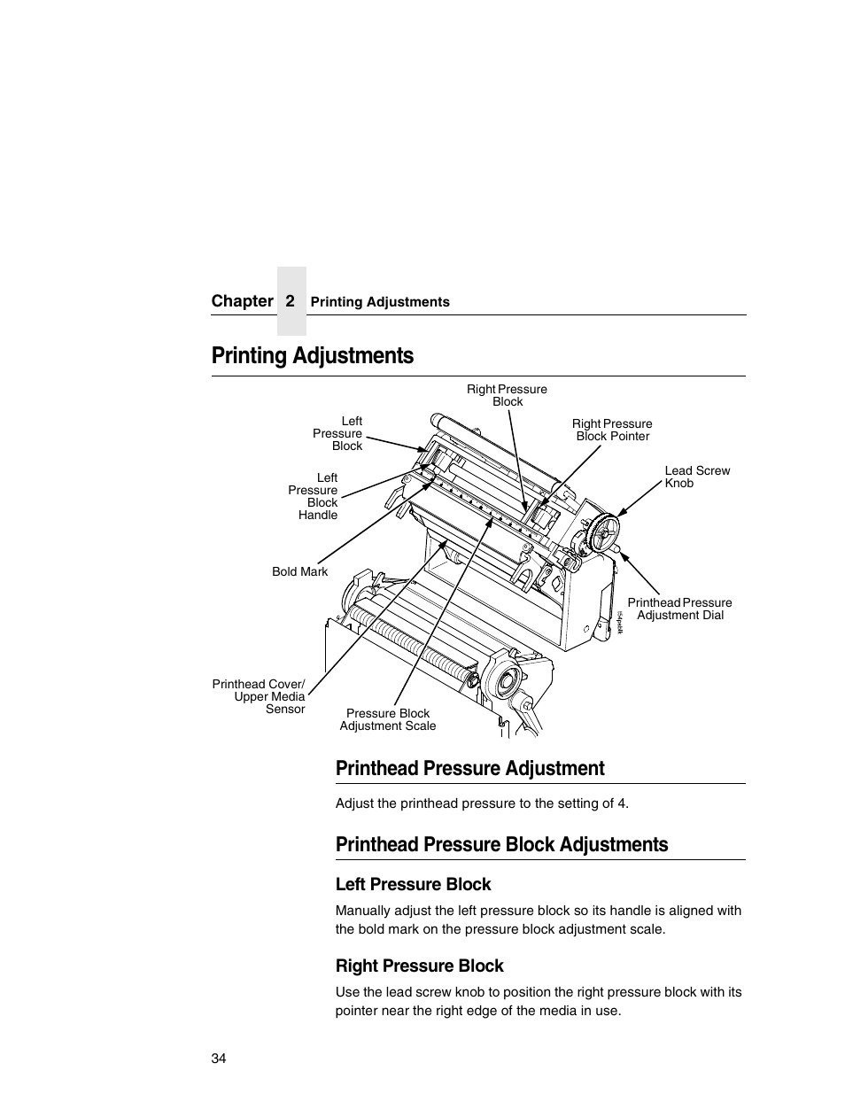 Printing adjustments, Printhead pressure adjustment, Printhead pressure block adjustments | Left pressure block, Right pressure block | Printronix T5000e User Manual | Page 34 / 76