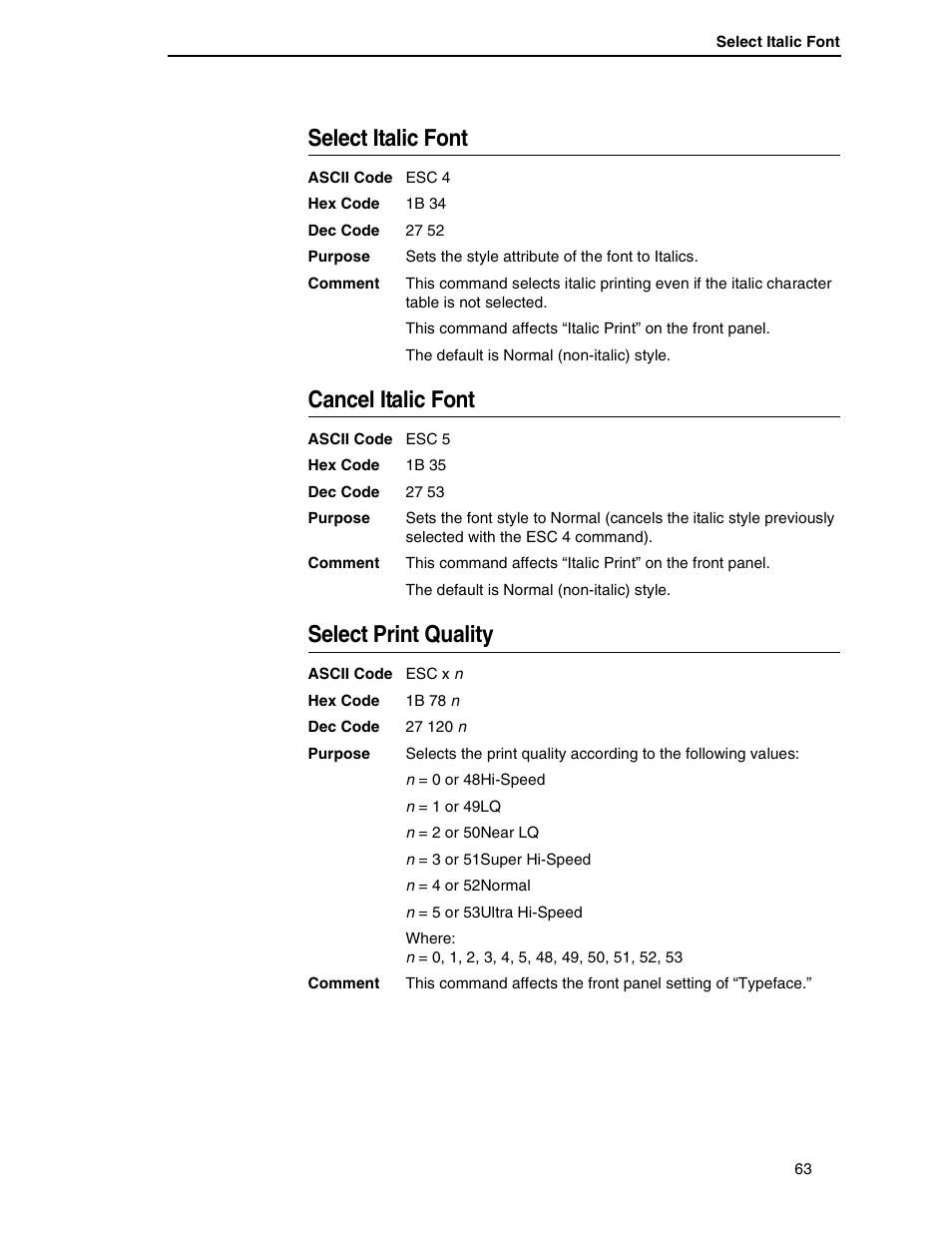 Select italic font, Cancel italic font, Select print quality | Printronix P7000 H-Series User Manual | Page 63 / 102