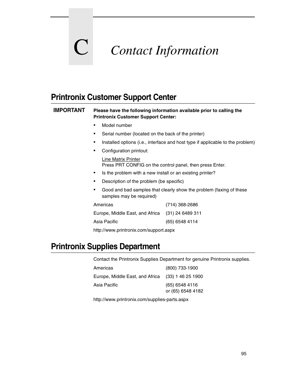 C contact information, Printronix customer support center, Printronix supplies department | Contact information | Printronix P7000 H-Series User Manual | Page 95 / 102