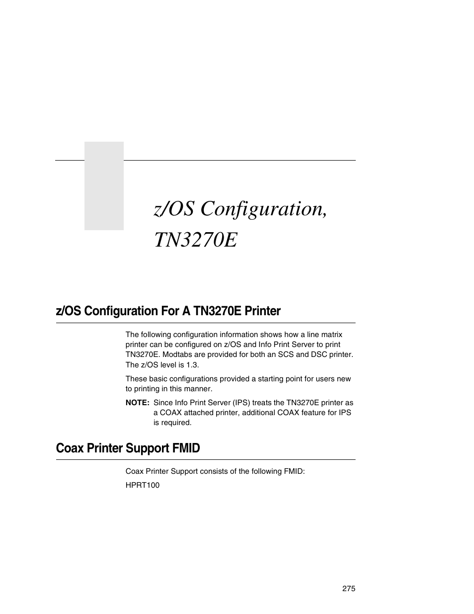 12 z/os configuration, tn3270e, Z/os configuration for a tn3270e printer, Coax printer support fmid | Z/os configuration, tn3270e | Printronix Network Interface Card User Manual | Page 275 / 378