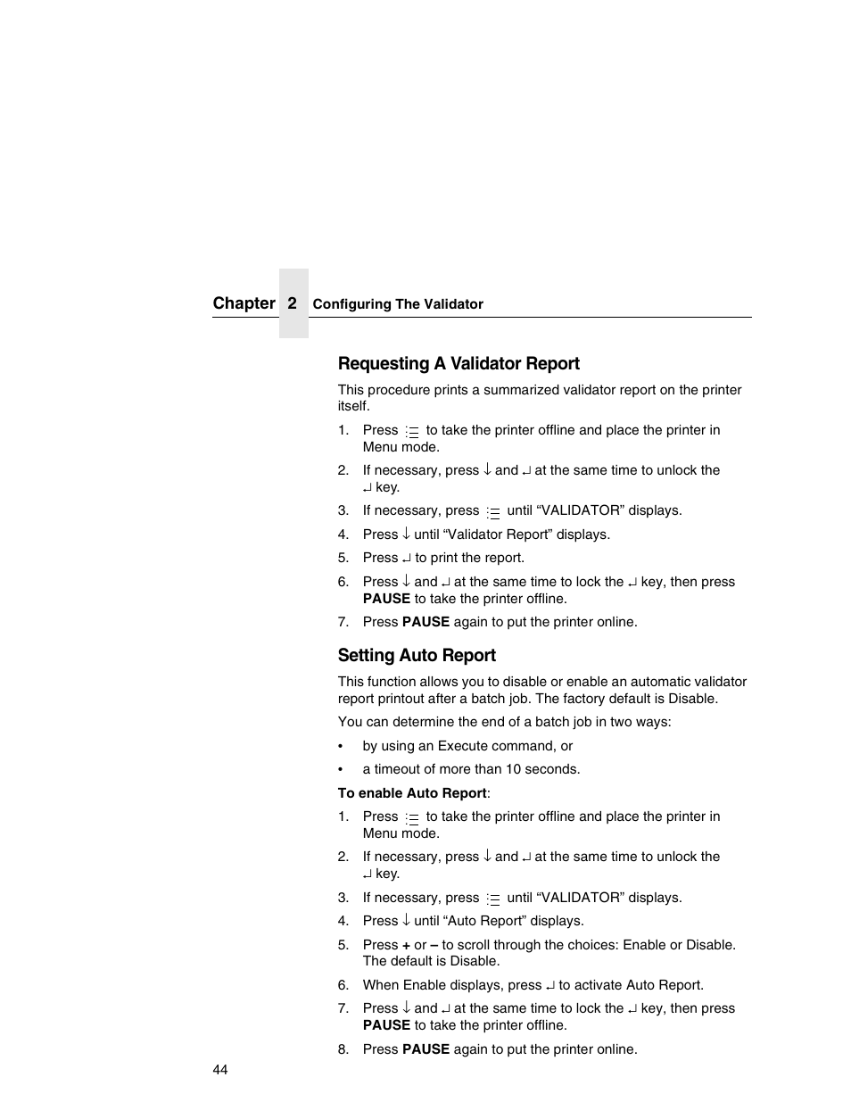 Requesting a validator report, Setting auto report | Printronix T5000e Series User Manual | Page 44 / 78