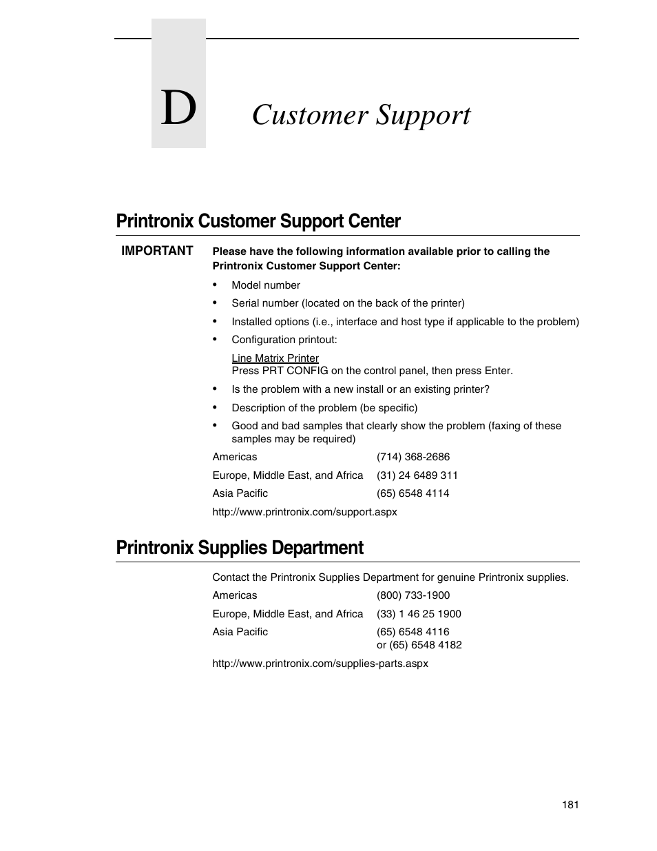 D customer support, Printronix customer support center, Printronix supplies department | Customer support | Printronix H-SERIES P7000 User Manual | Page 181 / 210