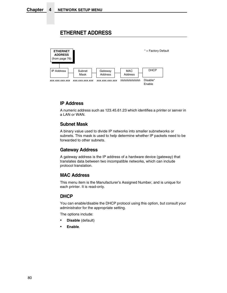 Ethernet address, Ip address, Subnet mask | Gateway address, Mac address, Dhcp | Printronix H-SERIES P7000 User Manual | Page 80 / 210