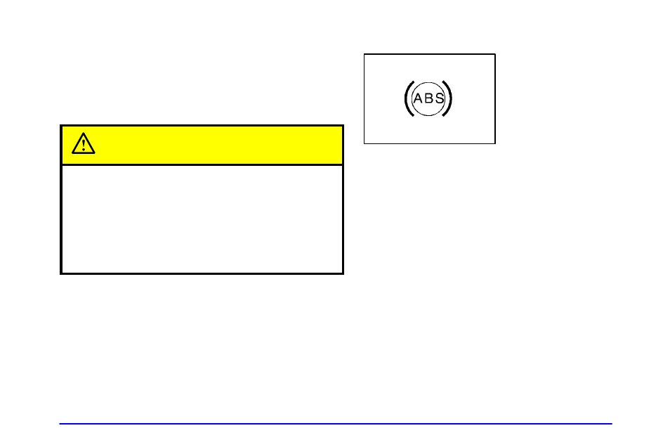 Anti-lock brake system warning light, Caution | Pontiac 2002 Sunfire User Manual | Page 122 / 343