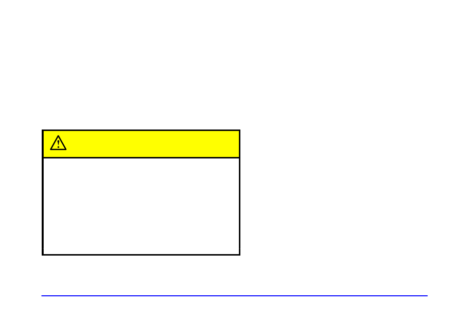 To use the engine coolant heater, Caution | Pontiac 2002 Sunfire User Manual | Page 86 / 343